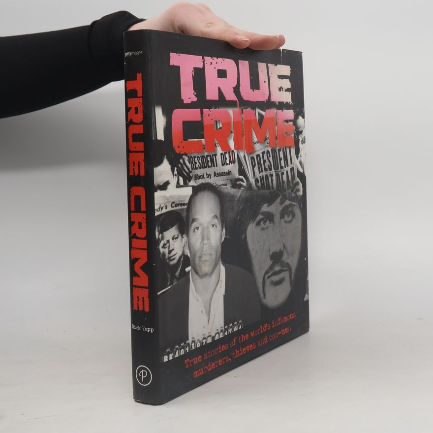 Parragon Books Illustrated True Crime: True Crime