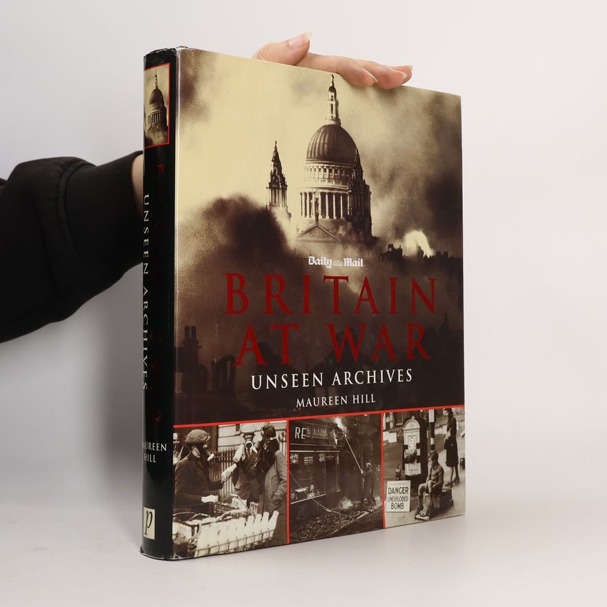 Maureen Hill Britain at War
