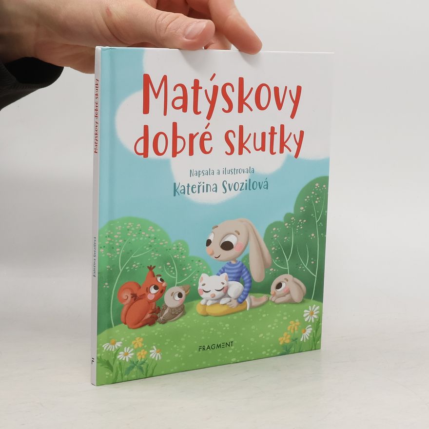 Kateřina Svozilová Matýskovy dobré skutky