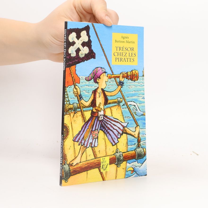 Agnès Bertron-Martin Trésor chez les pirates