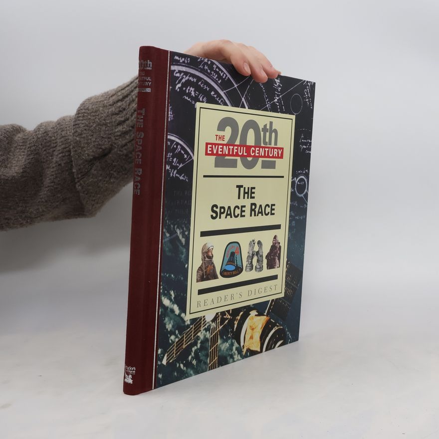 John Man The 20th Eventful Century: The Space Race