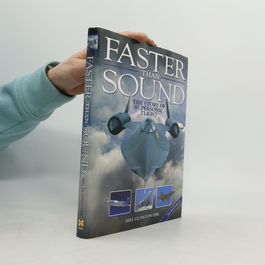 Bill Gunston Faster Than Sound
