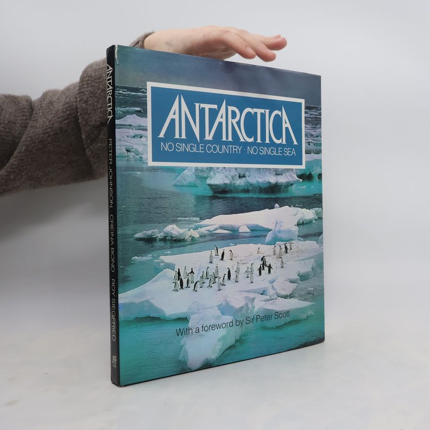 Roy Siegfried Antarctica No Single Country No Single Sea