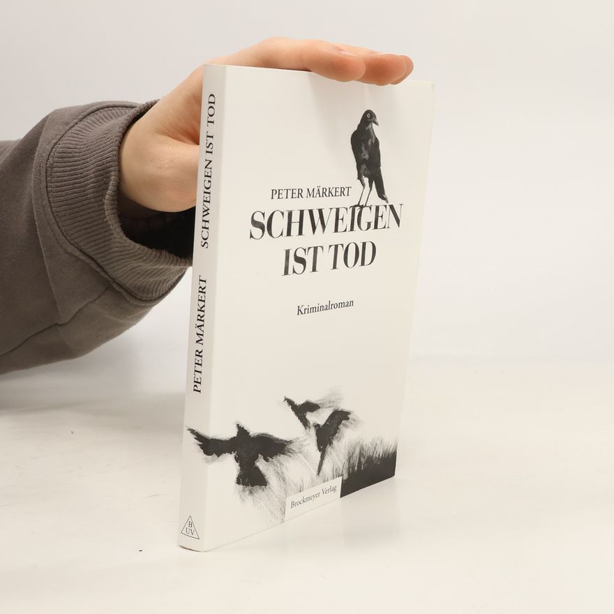 Peter Märkert Schweigen ist Tod