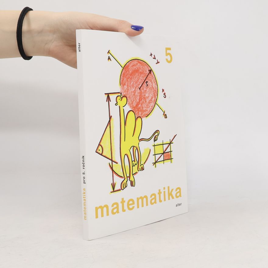 Jaroslava Justová Matematika pro 5. ročník základních škol