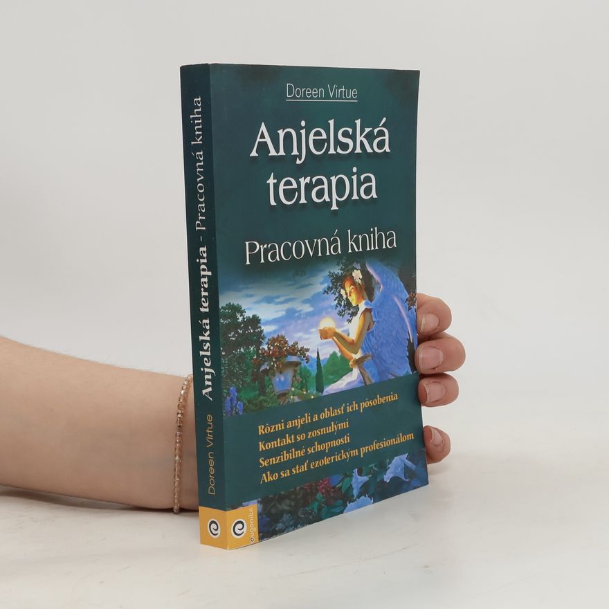 Doreen Virtue Anjelská terapia – Pracovná kniha