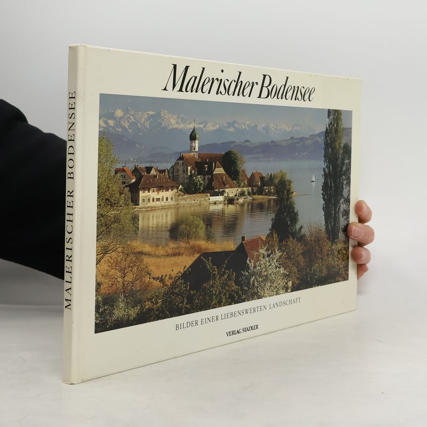 Toni Schneiders Malerischer Bodensee