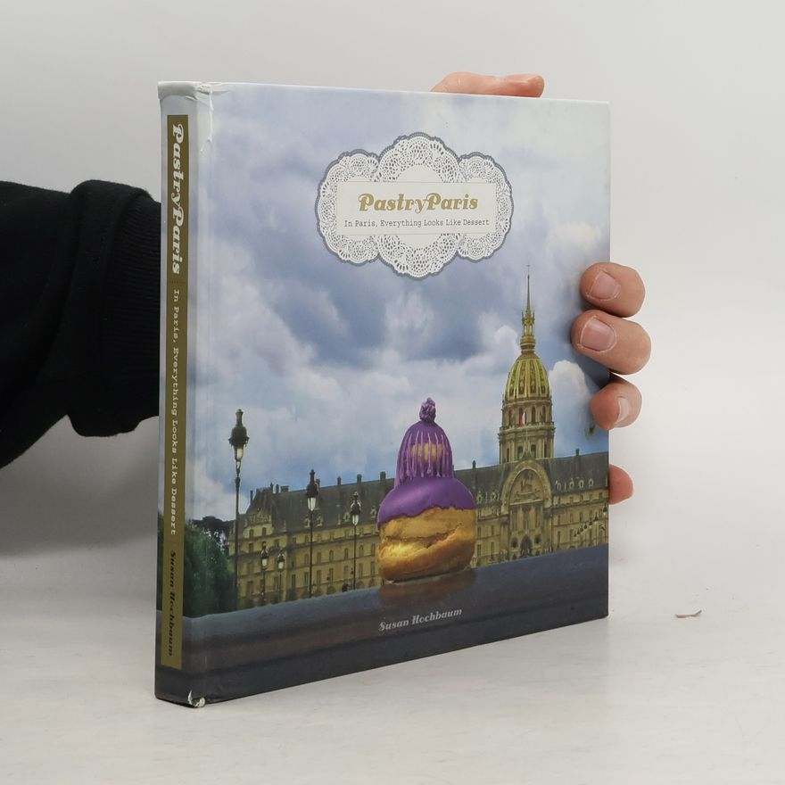 Susan Hochbaum Pastry Paris