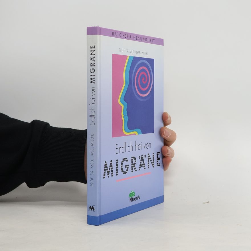 Ursel Mielke Endlich frei von Migräne