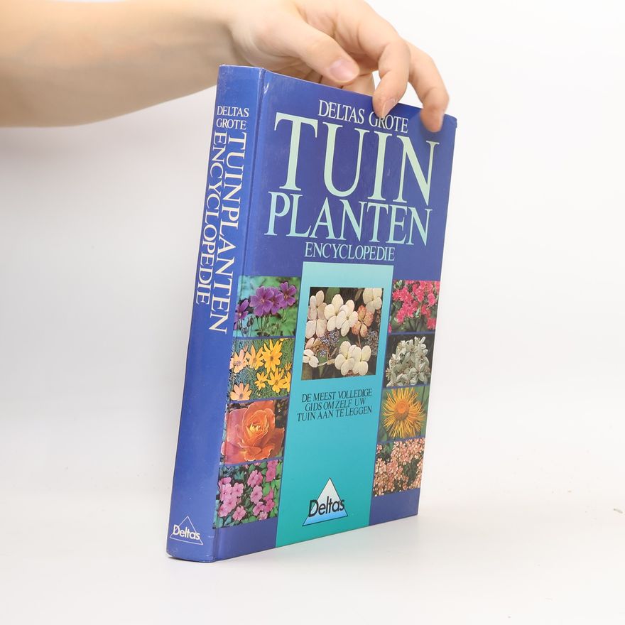 van A. Wijlen Deltas grote tuinplanten encyclopedie
