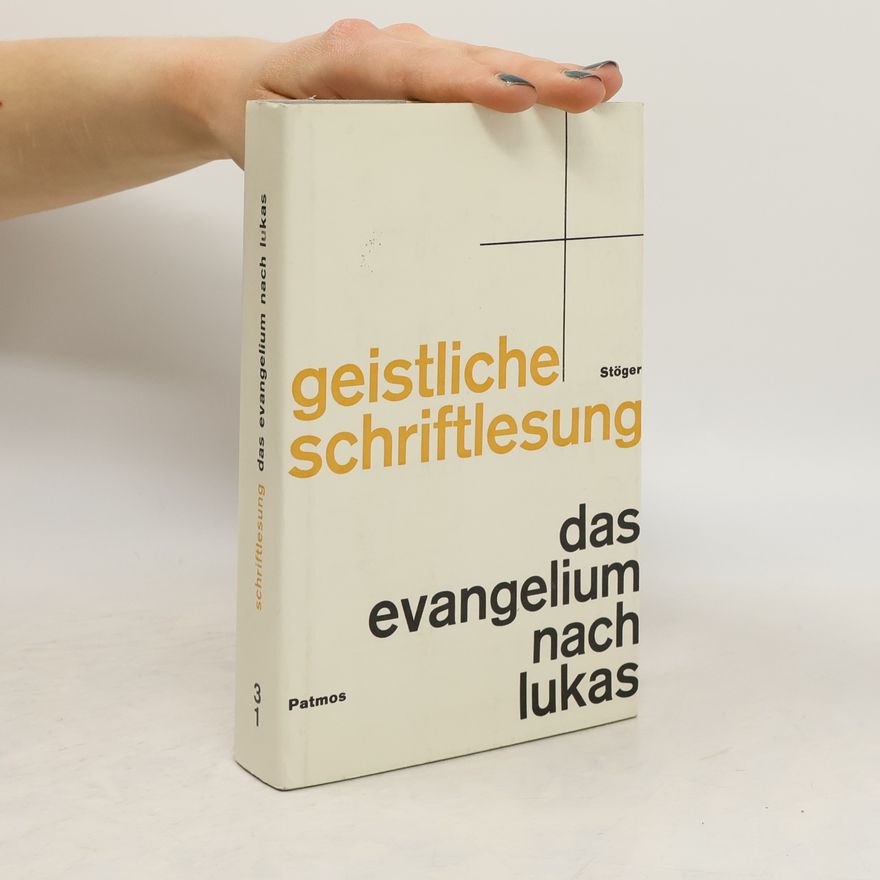 Alois Stöger Geistliche Schriftlesung Band 3/1. Das Evangelium nach Lukas 1 Teil