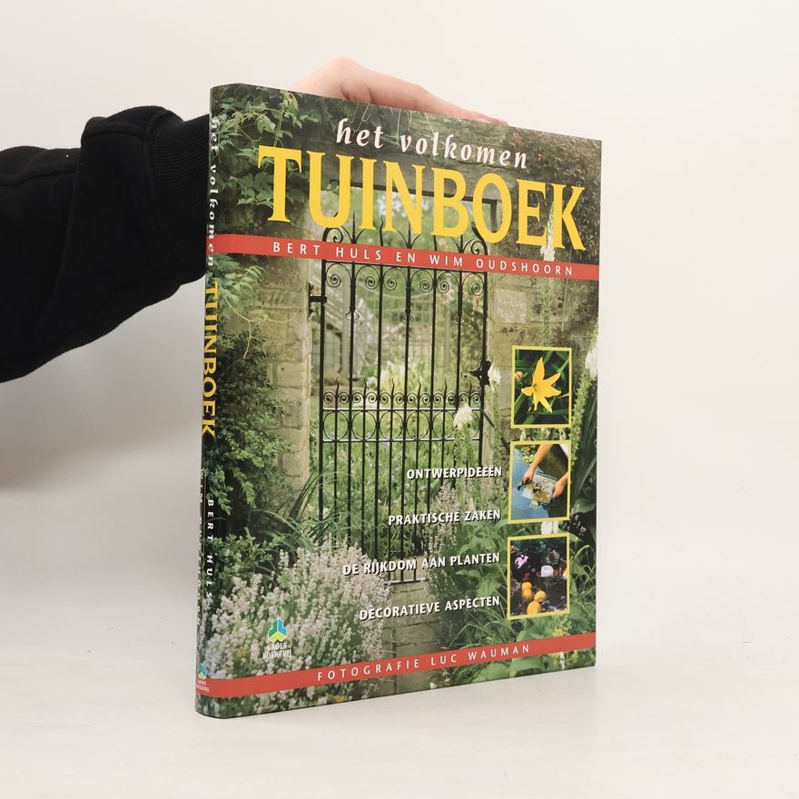 Willem Reindert Oudshoorn Het volkomen tuinboek