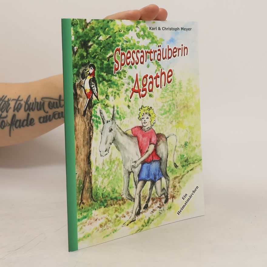 Christoph Meyer-Rahe Spessarträuberin Agathe