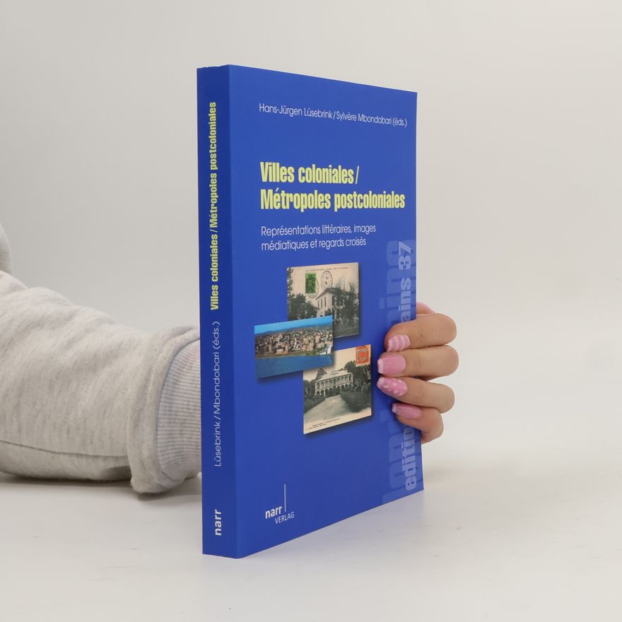 Sylvère Mbondobari Villes coloniales/Métropoles postcoloniales