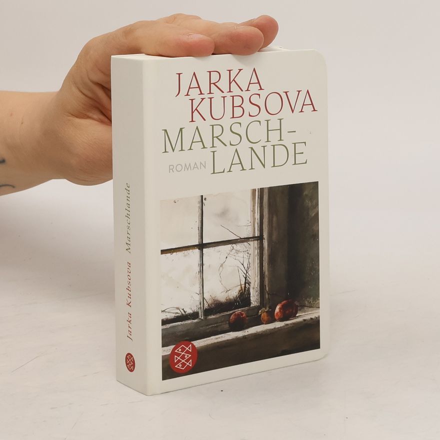 Jarka Kubsova Fischer Taschenbibliothek - 52377: Marschlande