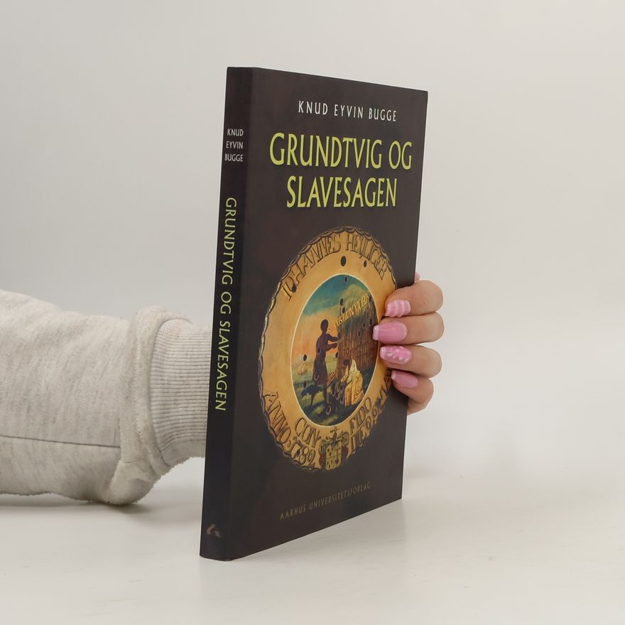 Knud Eyvin Bugge Grundtvig og Slavesagen