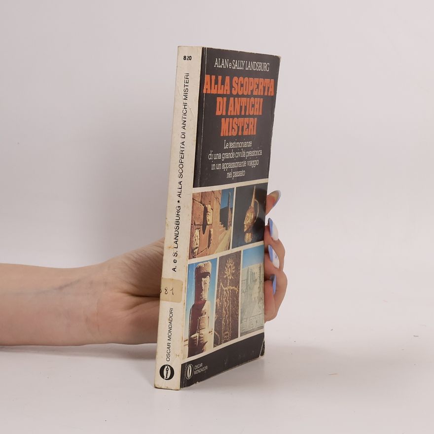 Sally Landsburg Alla scoperta di antichi misteri