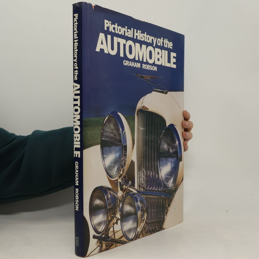 Graham Robson Pictorial History of the Automobile