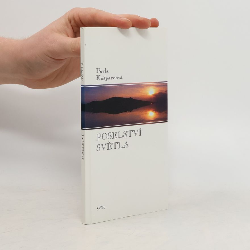 Pavla Kašparcová Poselství světla