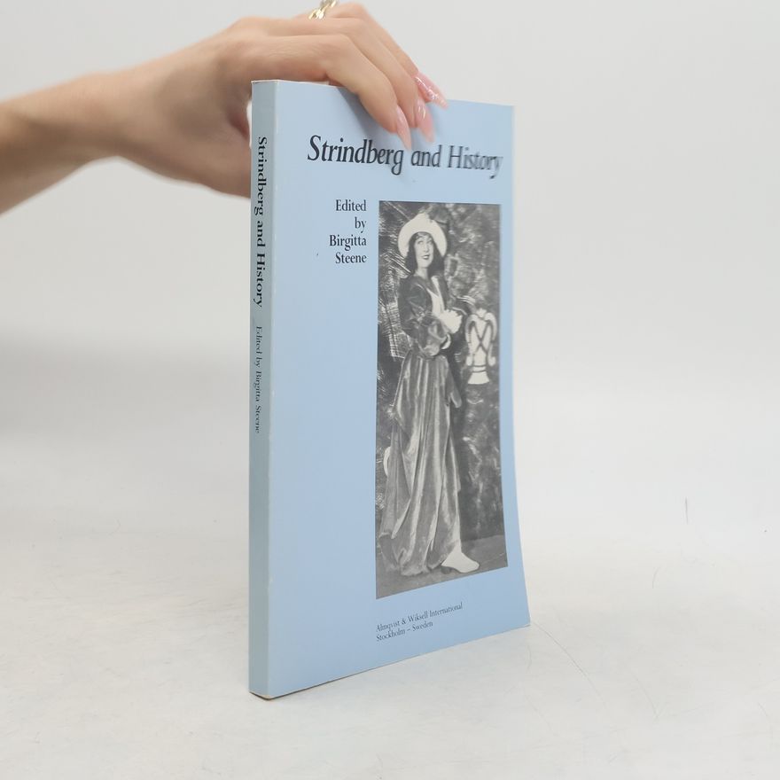 Birgitta Steene Strindberg & History