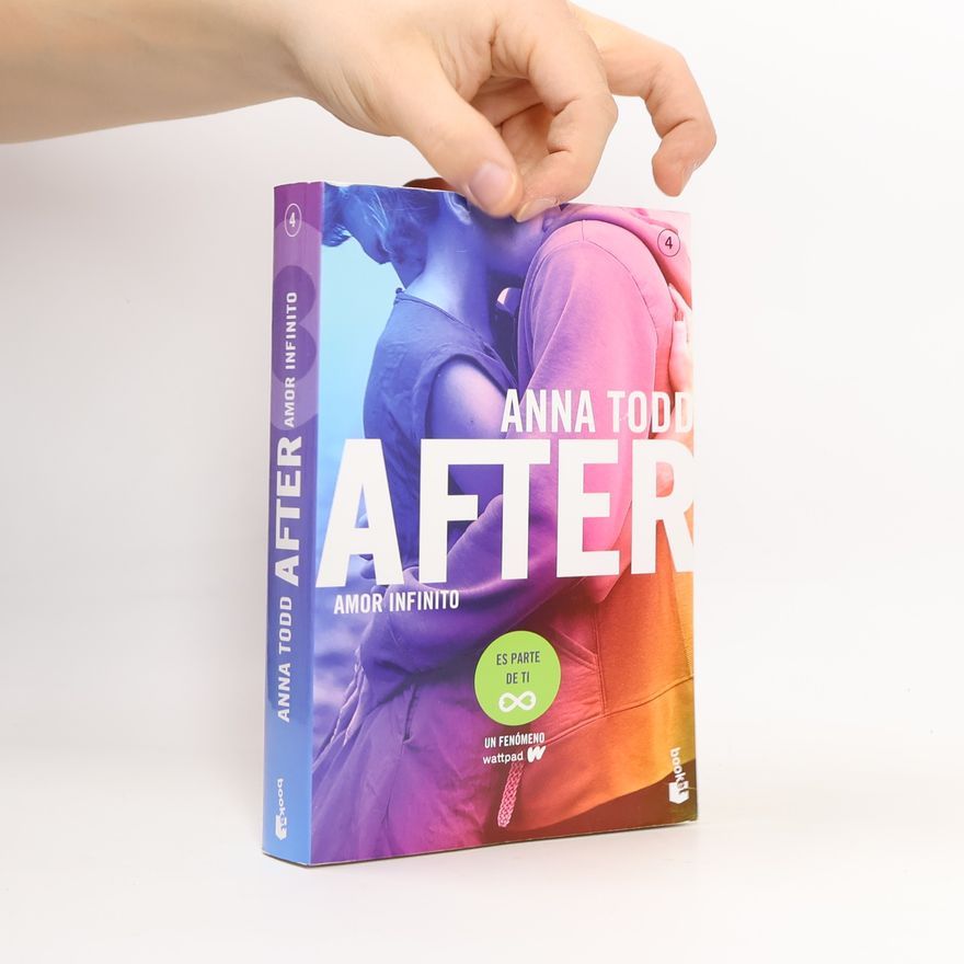 Anna Todd After. Amor infinito