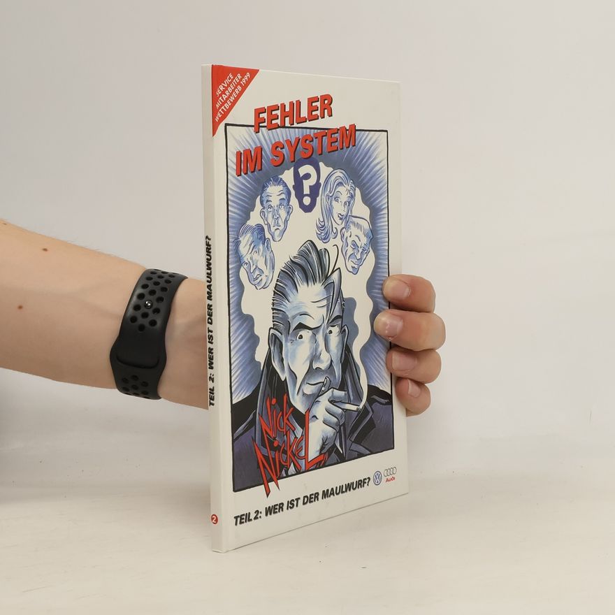 Nick Nickel Fehler im System 2. Wer ist der Maulwurf?