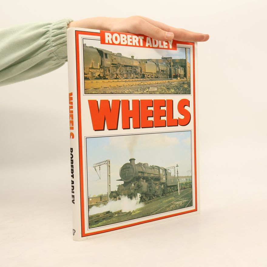 Robert Adley Wheels
