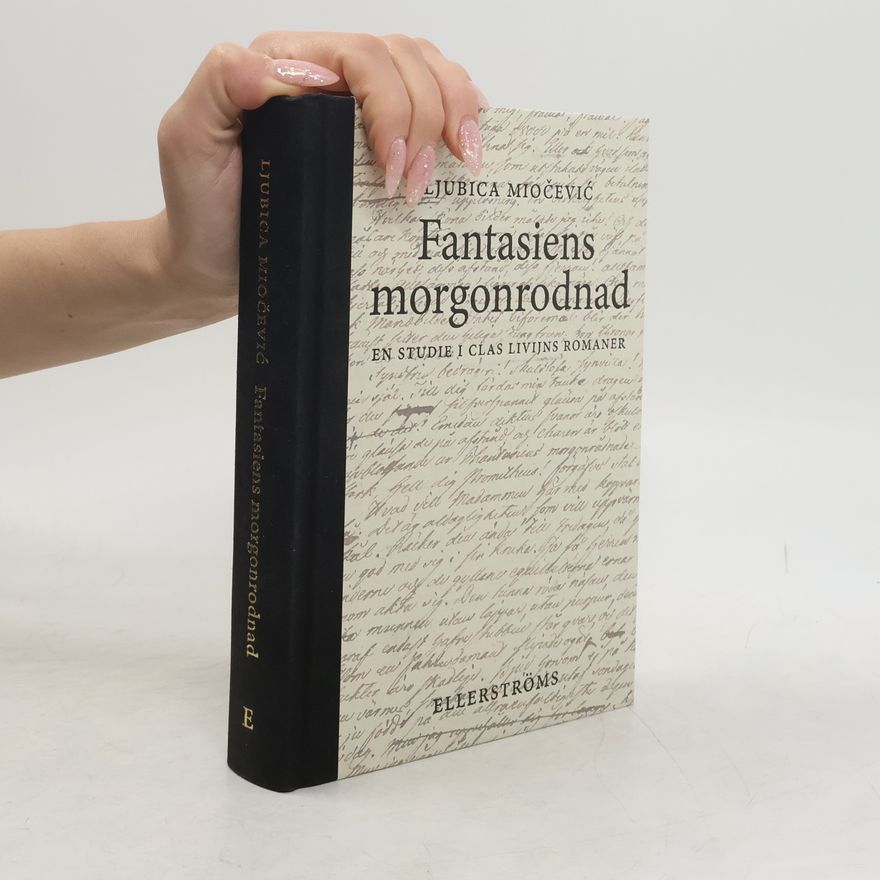 Ljubica Miočević Fantasiens morgonrodnad
