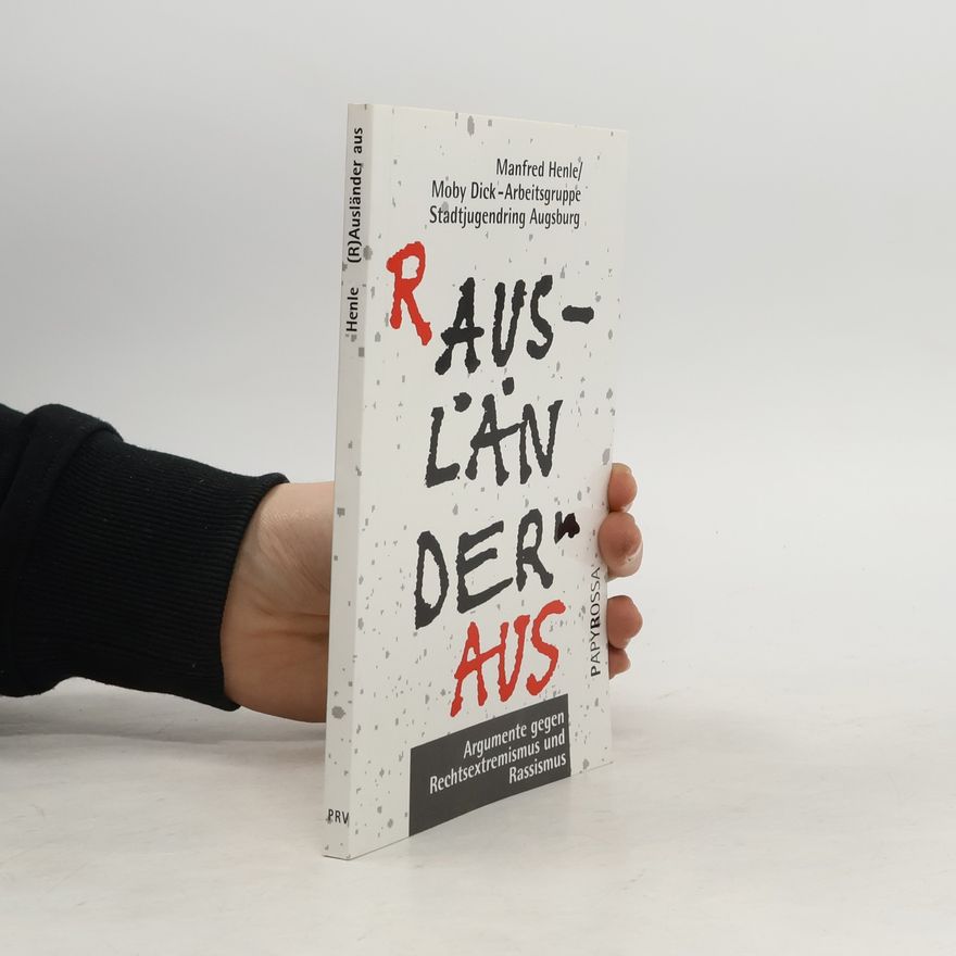Moby Dick-Arbeitsgruppe Neue kleine Bibliothek: (R)Ausländer aus
