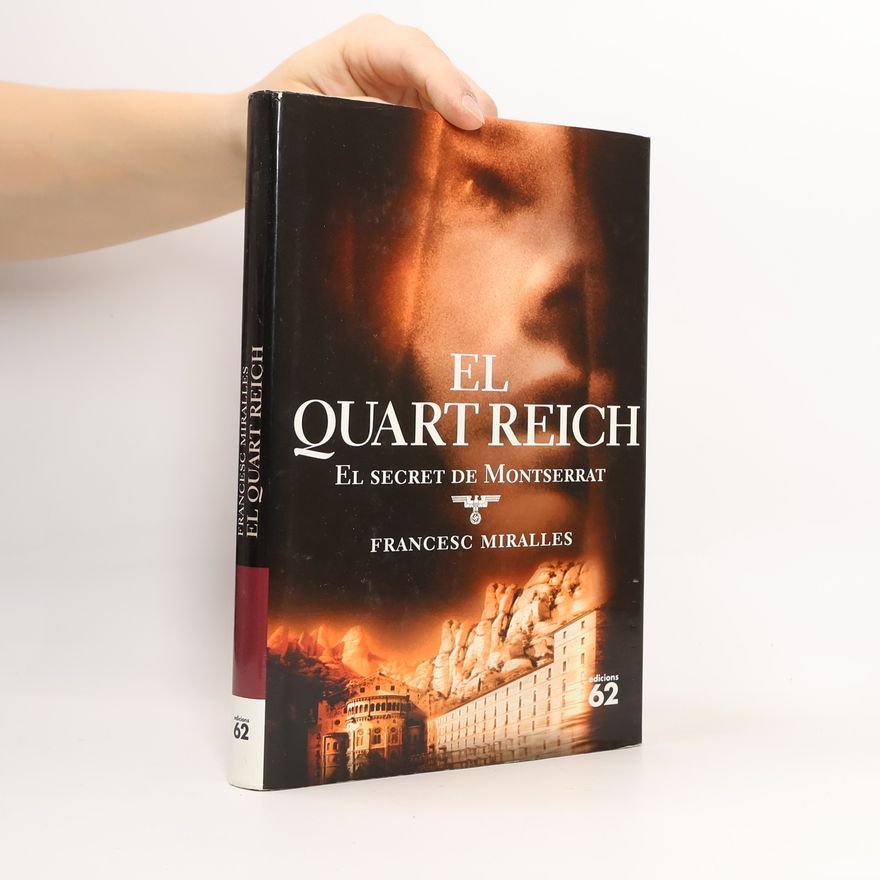Francesc Miralles i Contijoch El Quart Reich