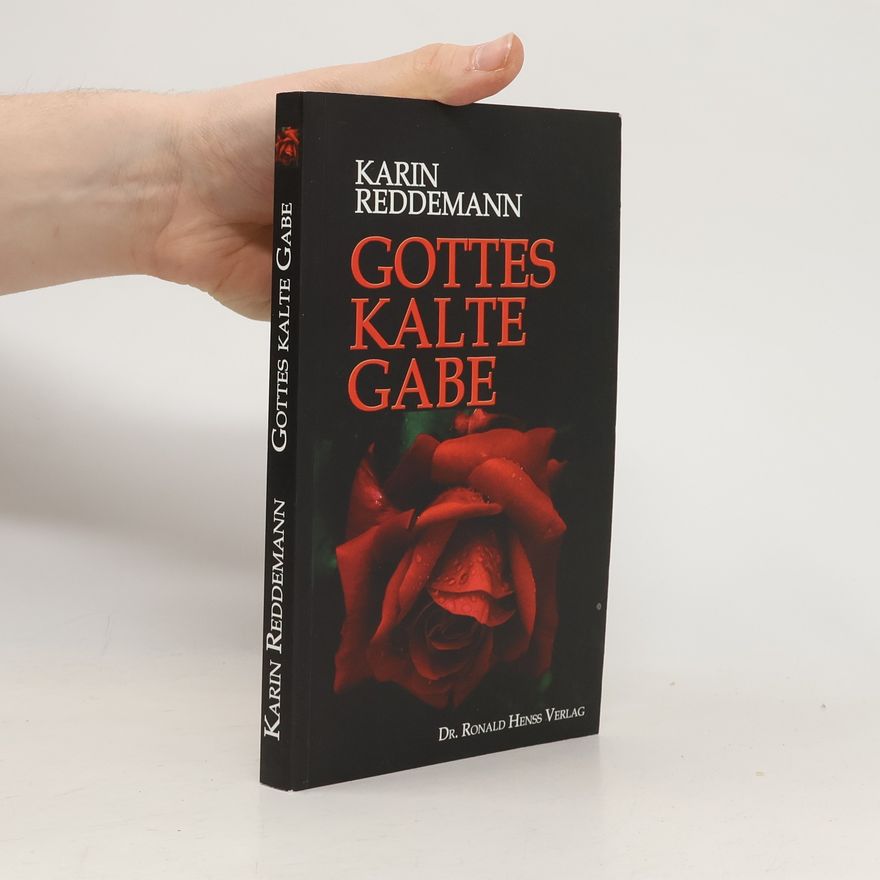 Karin Reddemann Gottes kalte Gabe