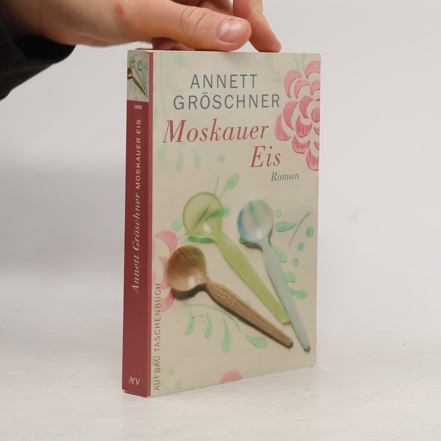 Annett Gröschner Moskauer Eis