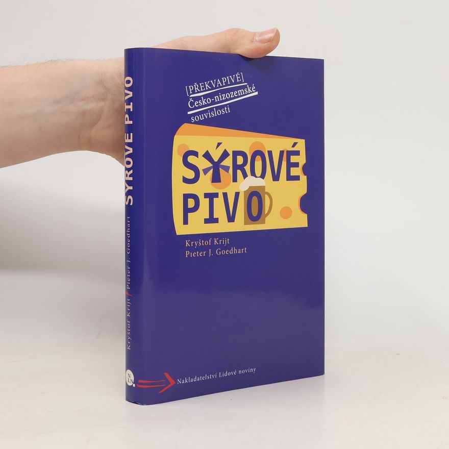 Pieter J. Goedhart Sýrové pivo