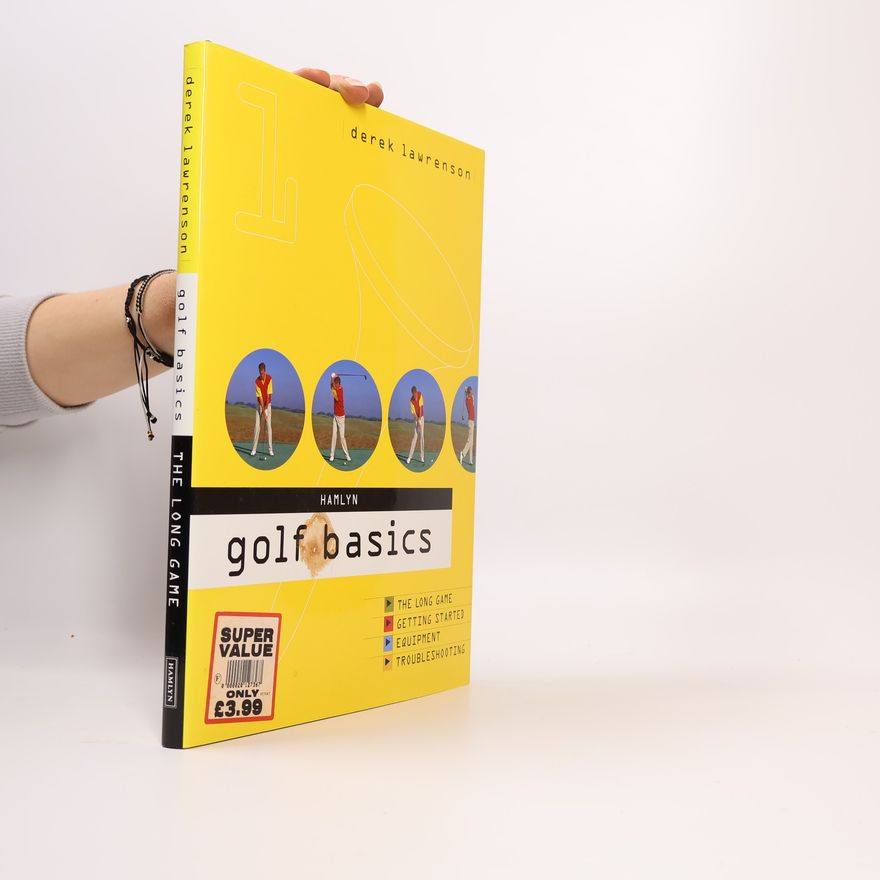 Derek Lawrenson Golf Basics
