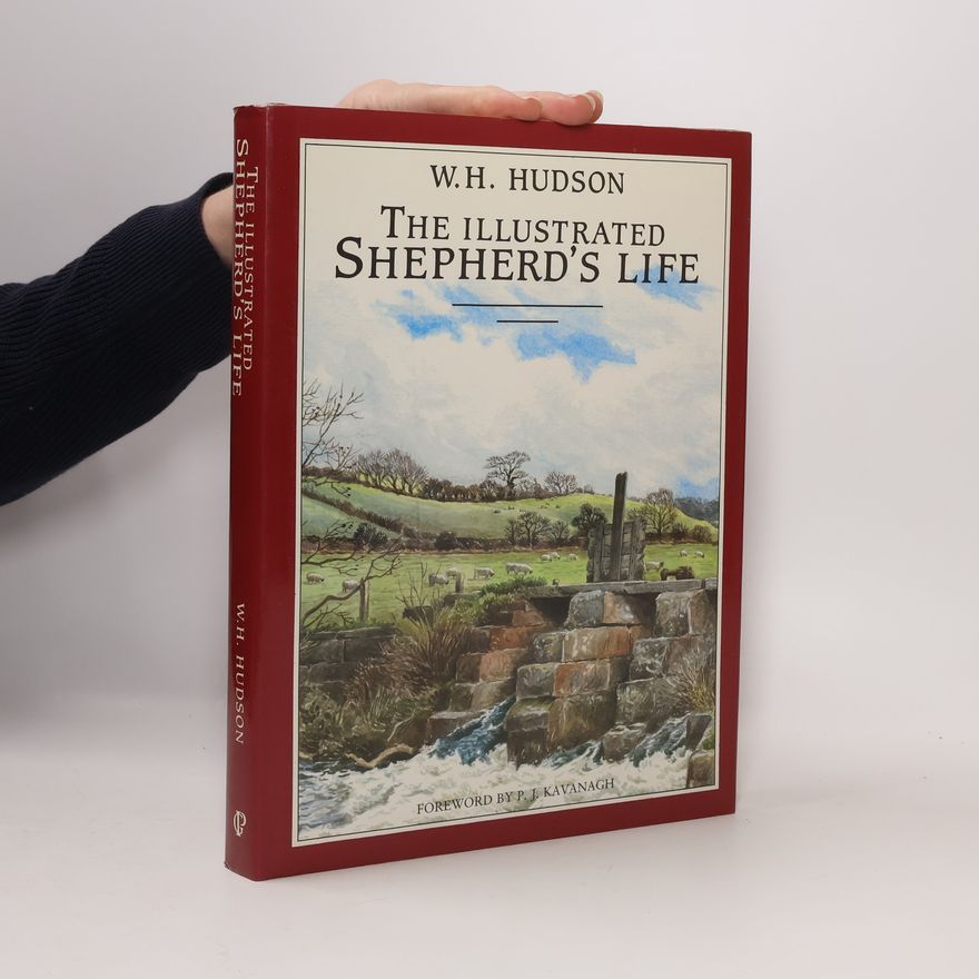 William Henry Hudson The Illustrated Shepherd's Life