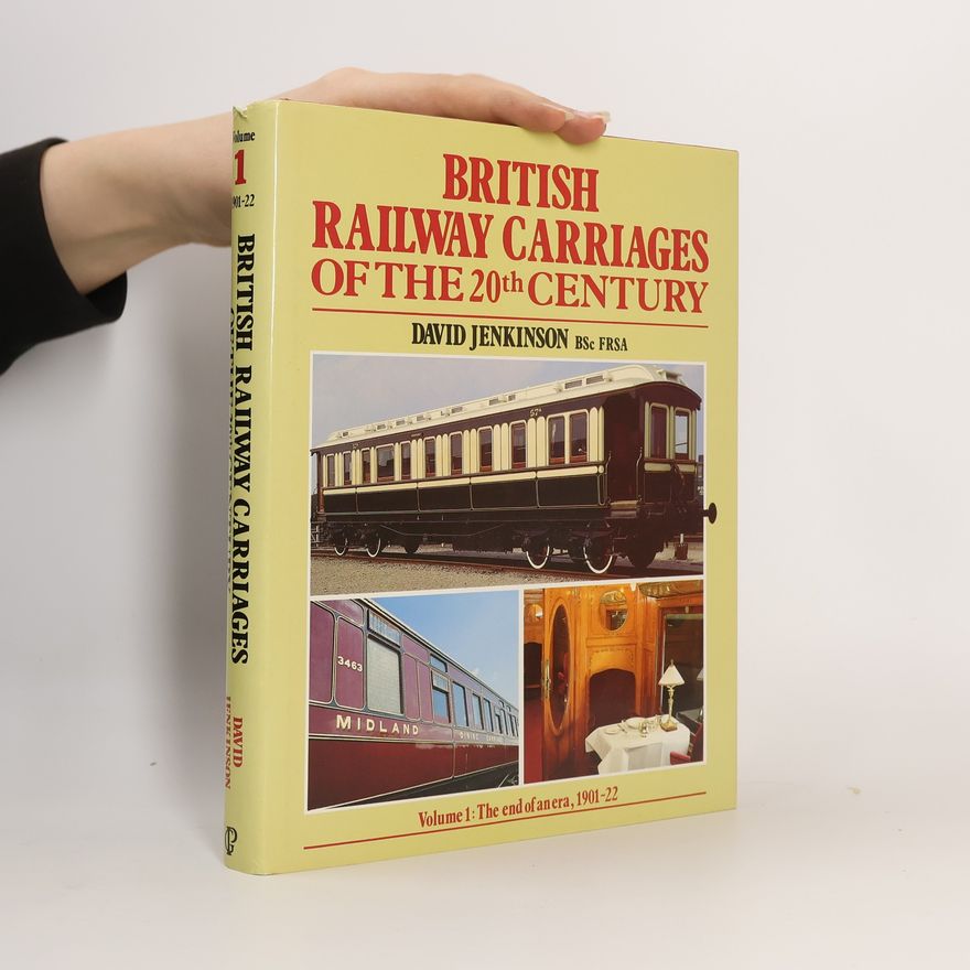 David S. Jenkinson British Railway Carriages of the 20th Century