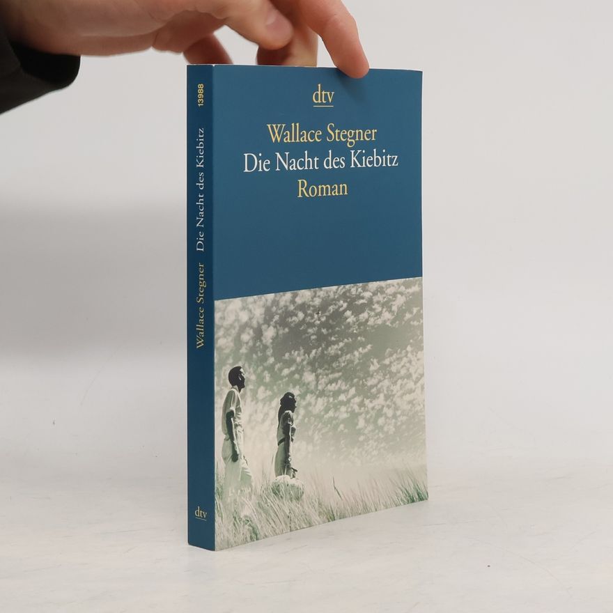 Wallace Stegner Die Nacht des Kiebitz