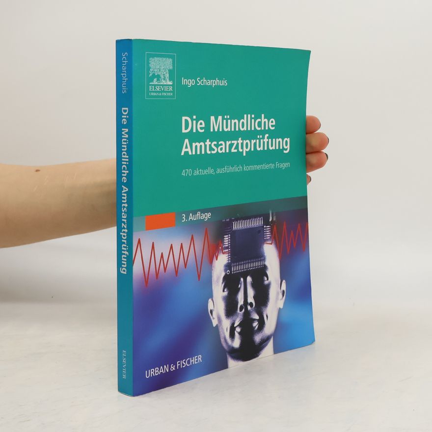 Ingo Scharphuis Die mündliche Amtsarztprüfung