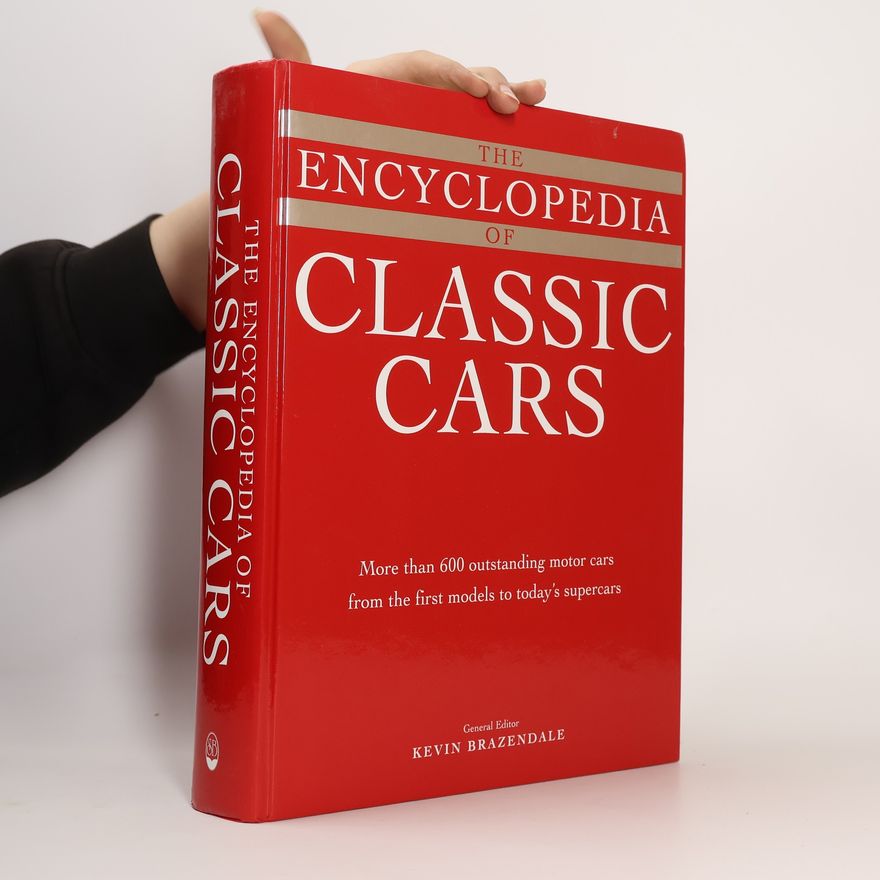 Kevin Brazendale The Encyclopedia of Classic Cars