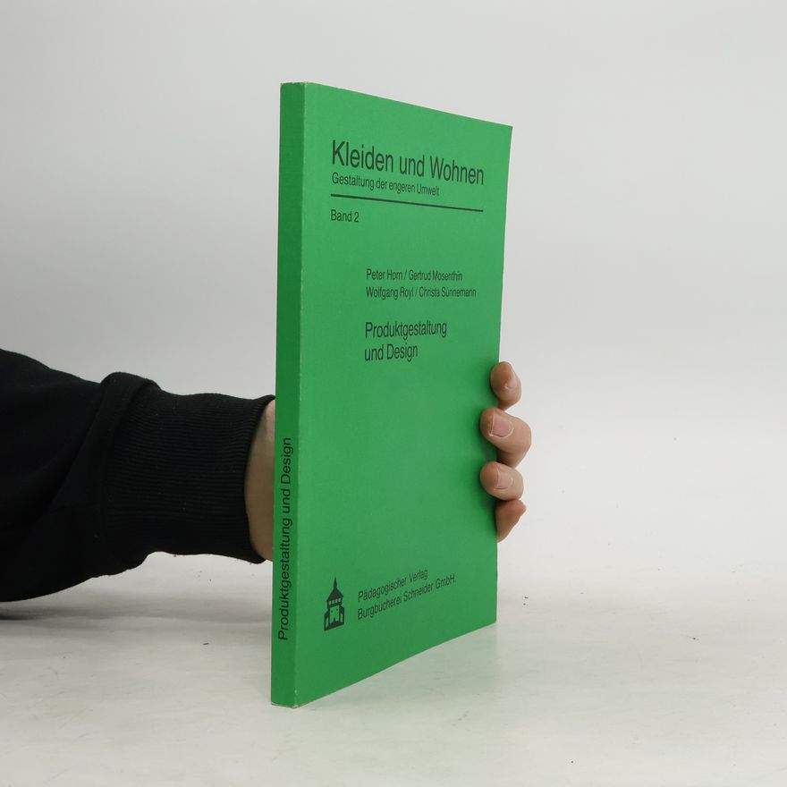 Christa Sünnemann Kleiden und Wohnen - 2: Produktgestaltung und Design