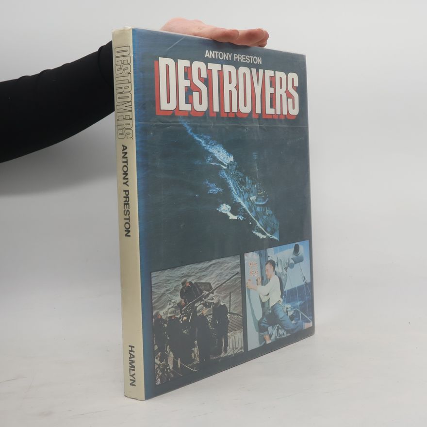 Anthony Preston Destroyers