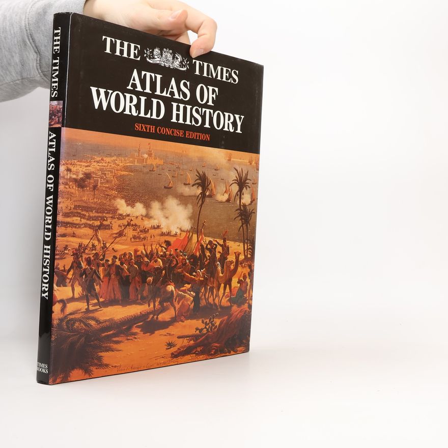 Geoffrey Barraclough The Times Atlas of World History