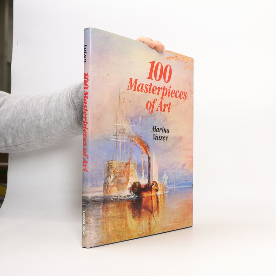 Marina Vaizey 100 Masterpieces of Art