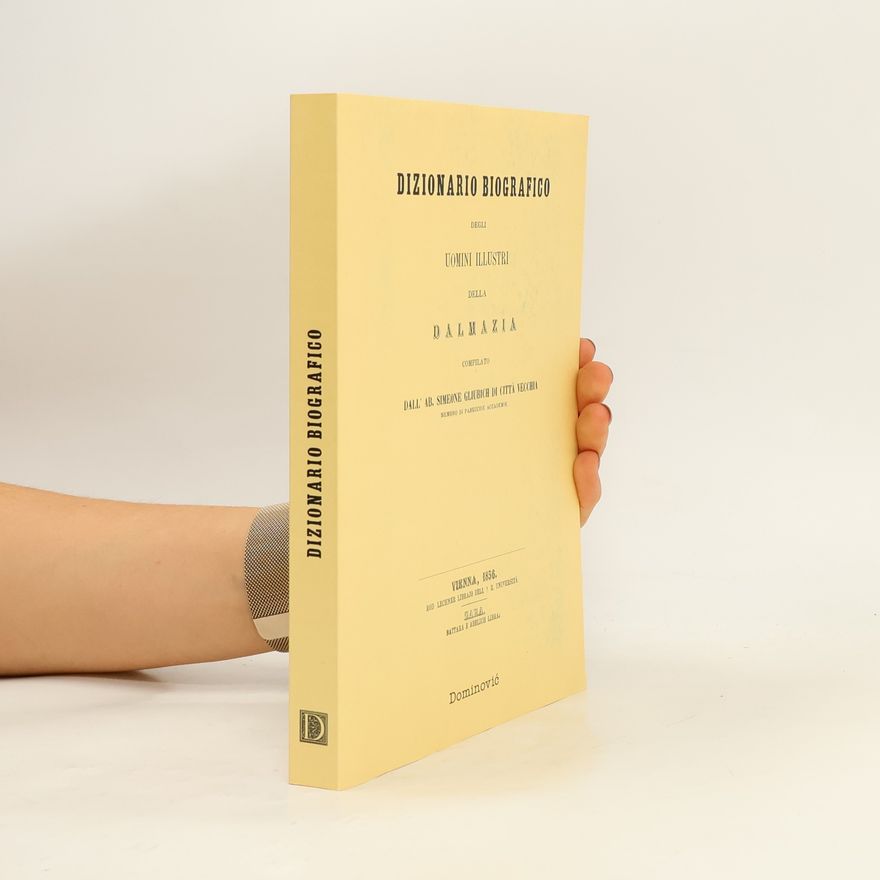 Šime Ljubić Dizionario biografico degli uomini illustri della Dalmazia