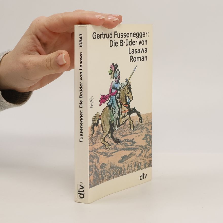 Gertrud Fussenegger Die Brüder von Lasawa