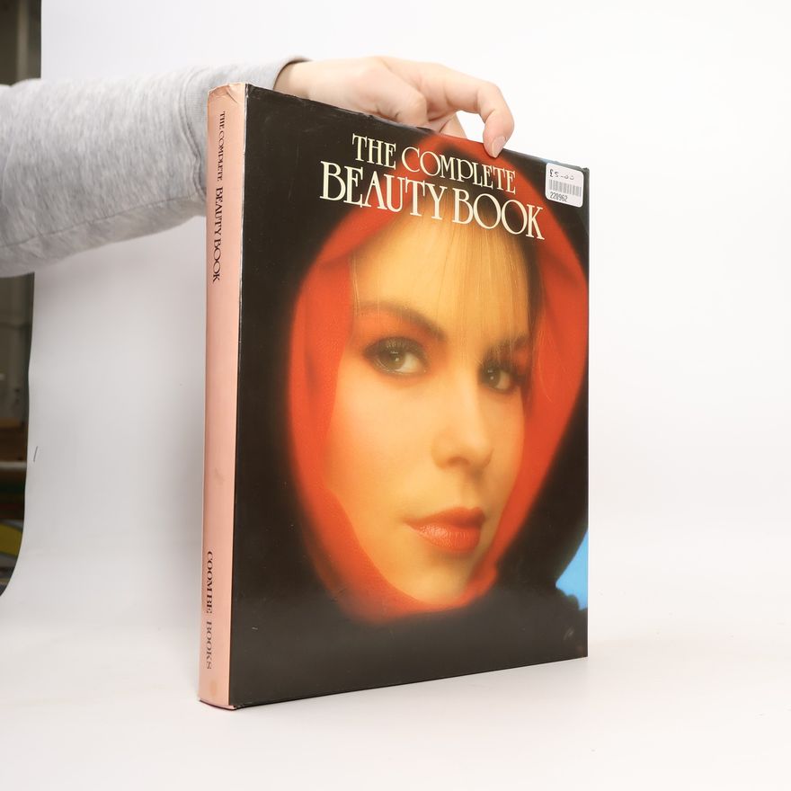 Celia Hunter The Complete Beauty Book