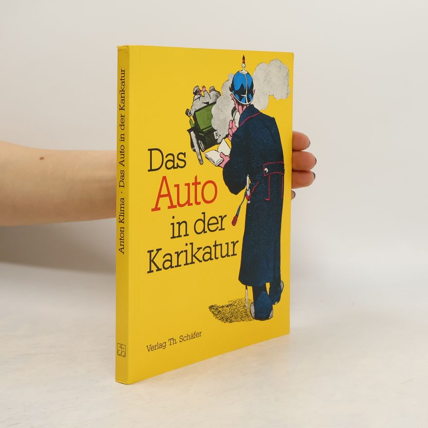 Anton Klima Das Auto in der Karikatur