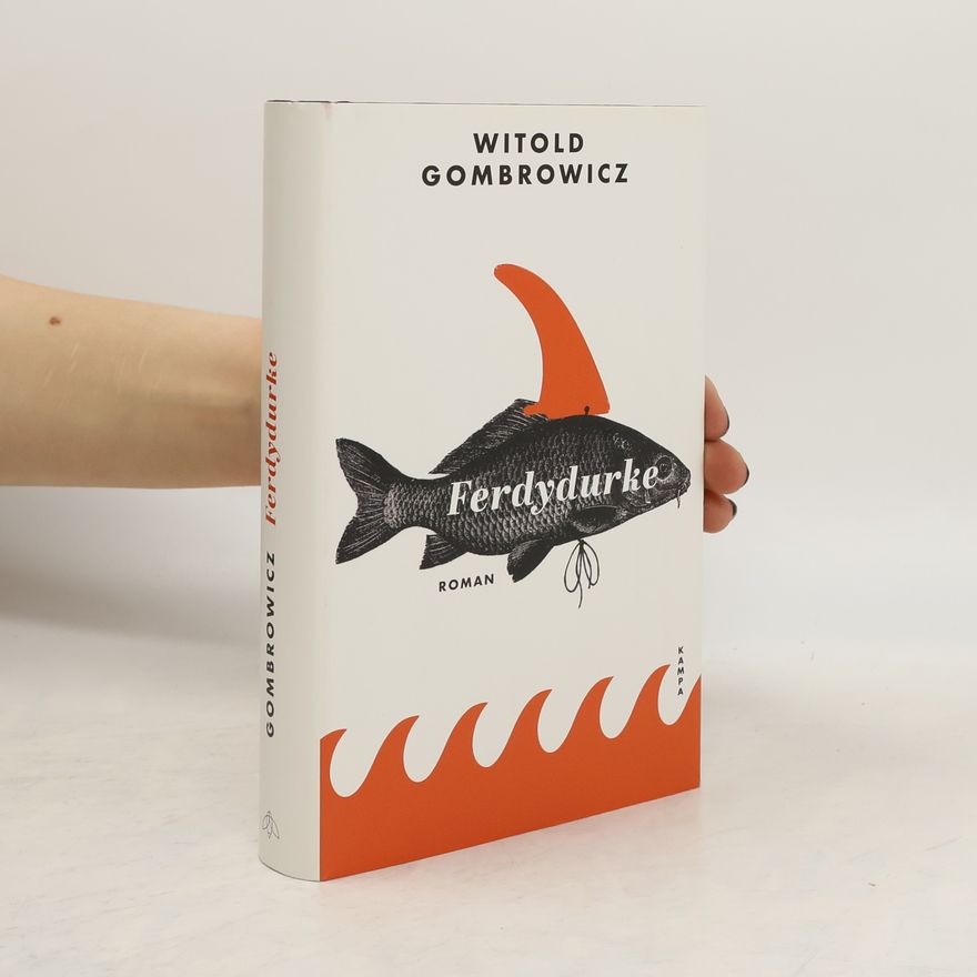 Witold Marian Gombrowicz Ferdydurke