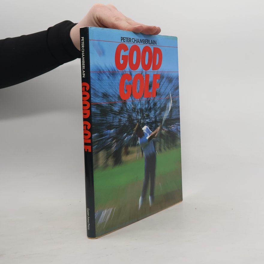 Peter Chamberlain Good Golf