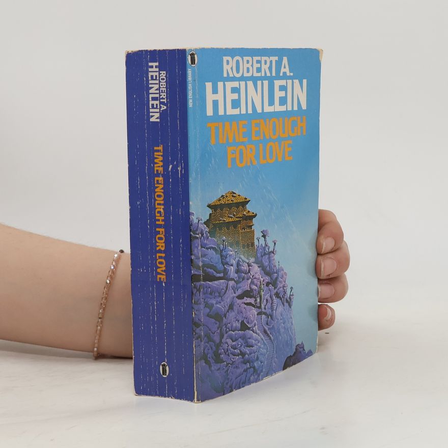 Robert A. Heinlein Time Enough for Love